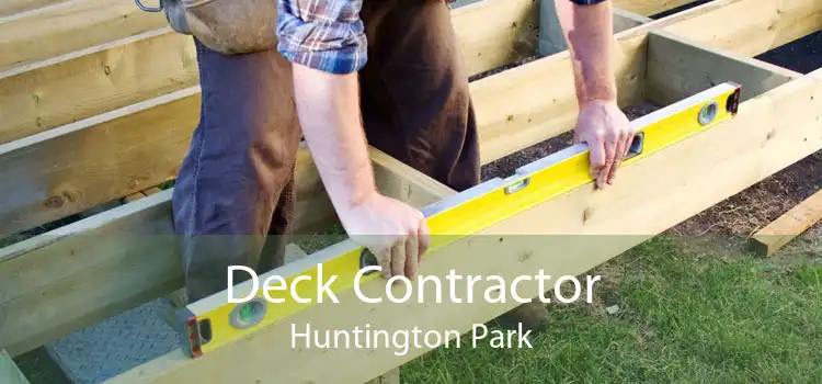 Deck Contractor Huntington Park